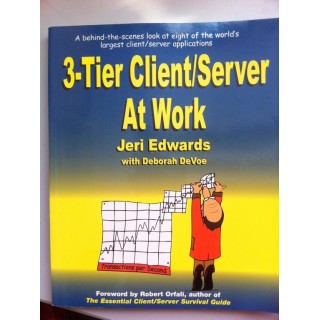 3-Tier Client/Server at Work